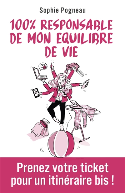 100% responsable de mon...