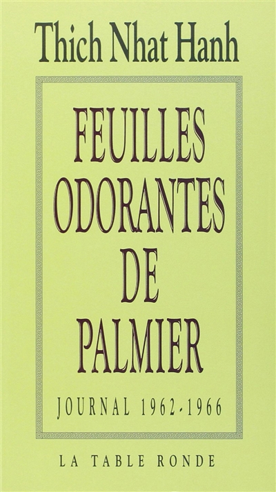 Feuilles odorantes de palmier : journal 1962-1966