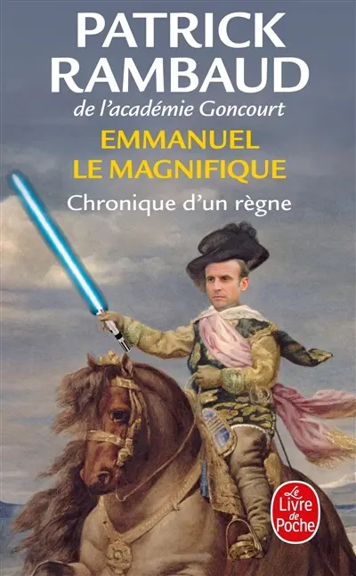 Emmanuel le magnifique : chronique d'un règne