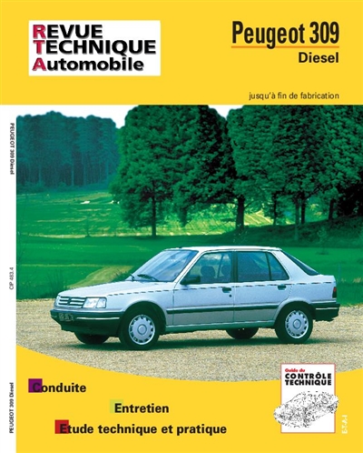 Revue technique automobile, n° 483.4. Peugeot 309 diesel et turbo D (87-91)