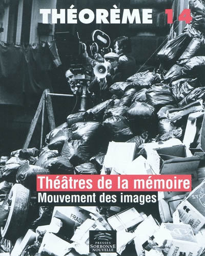 Théâtres de la mémoire : mouvement des images