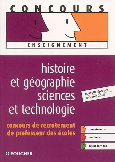 Histoire et géographie, sciences et technologie : concours de recrutement de professeur des écoles