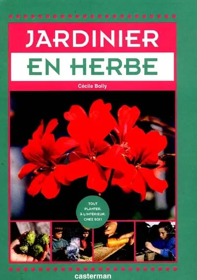 Jardinier en herbe