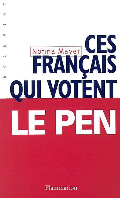 Ces Français qui votent Le Pen