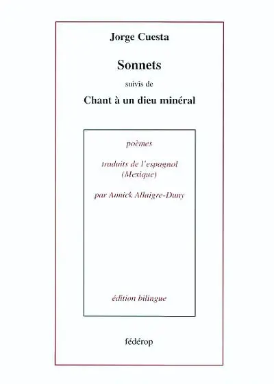 Sonnets. Chant à un dieu minéral