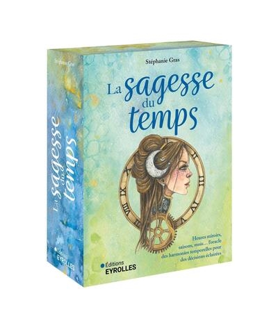 La sagesse du temps :...