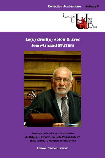 Le(s) droit(s) selon & avec Jean-Arnaud Mazères