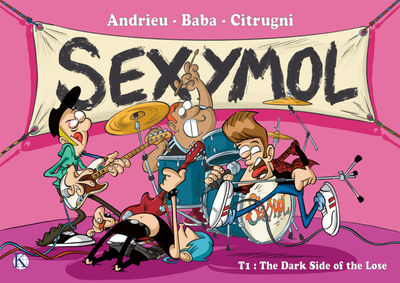 Sexymol. Vol. 1. The dark side of the lose