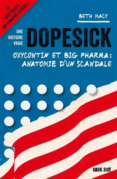 Dopesick : Oxycontin et Big Pharma, anatomie d'un scandale : une histoire vraie