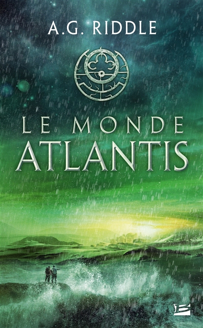 La trilogie Atlantis. Vol. 3. Le monde Atlantis