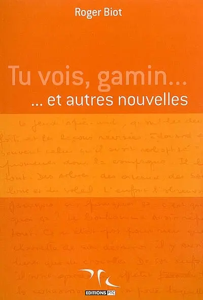 Tu vois, gamin...