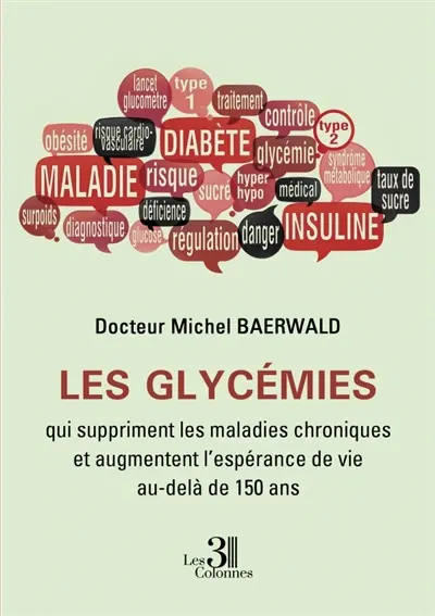 Les glycémies qui suppriment les maladies chroniques
