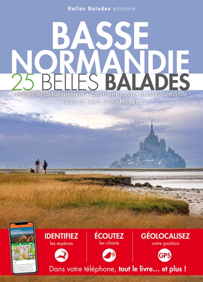 couverture du livre Basse-Normandie : 25 belles balades : plages du Débarquement, Cotentin-Bessin, Suisse normande, baie du Mont-Saint-Michel...