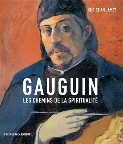 Gauguin : les chemins de la spiritualité