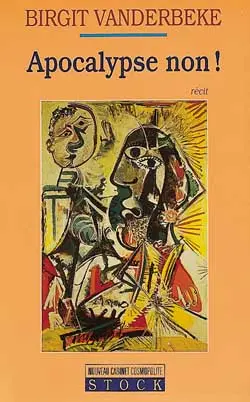 Apocalypse non !