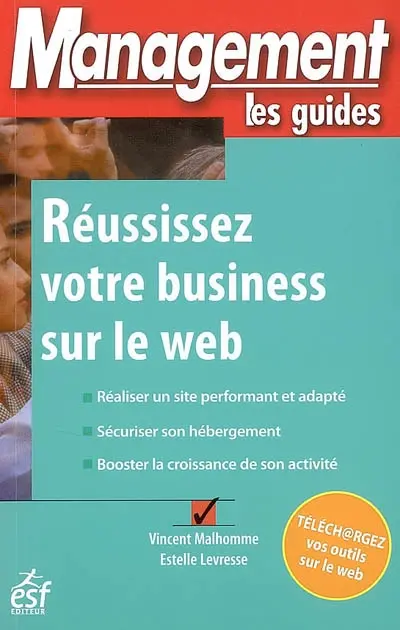 Réussissez votre business sur le Web
