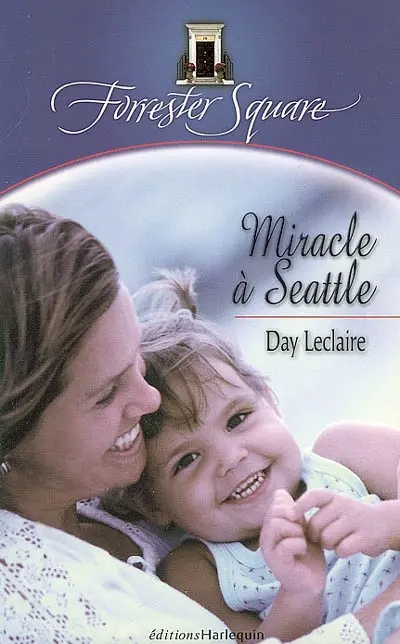 Forrester Square. Vol. 5. Miracle à Seattle
