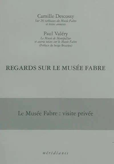 Regards sur le Musée Fabre