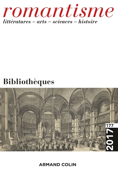 Romantisme, n° 177. Bibliothèques