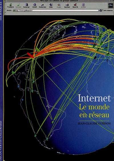 Internet, le monde en réseau