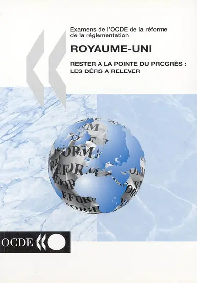 Royaume-Uni : rester à la pointe du progrès, les défis à relever