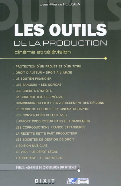 Les outils de la production : cinéma et télévision