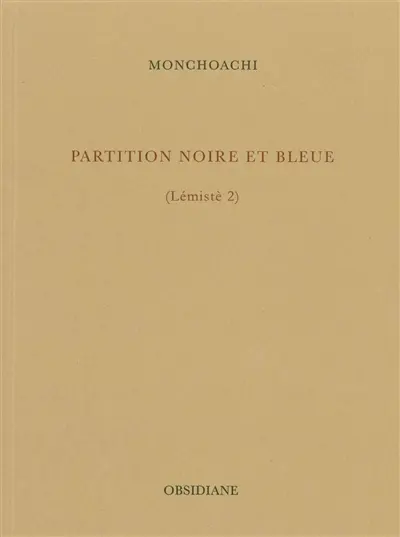 Lémistè. Vol. 2. Partition noire et bleue