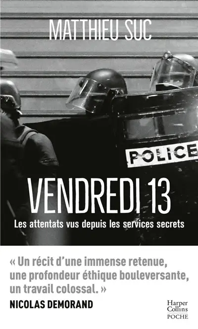 Vendredi 13 : les attentats vus depuis les services secrets