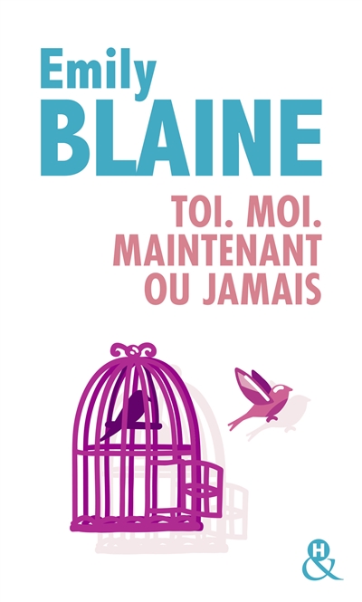 Toi, moi, maintenant ou jamais
