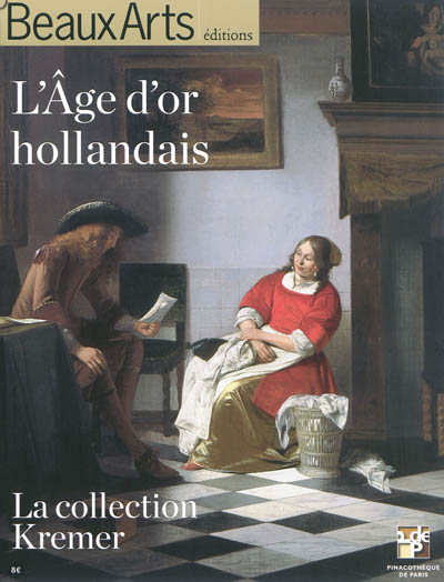 L'âge d'or hollandais : la collection Kremer