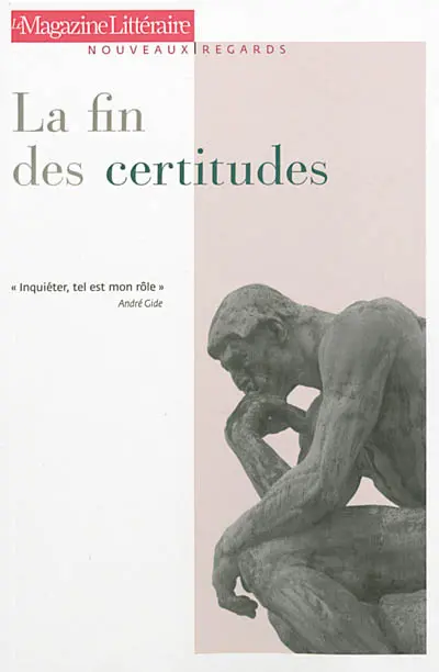 La fin des certitudes