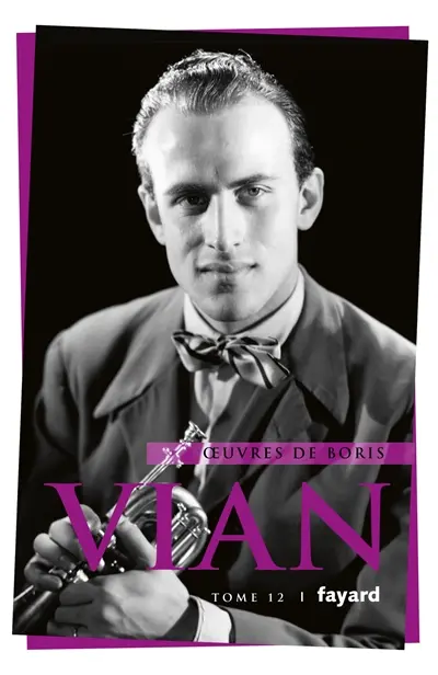 Oeuvres de Boris Vian. Vol. 12. Variétés