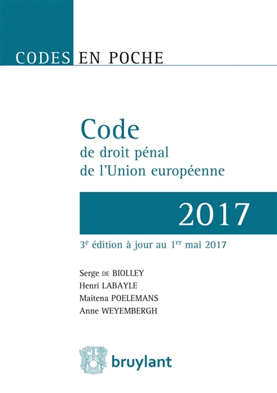 Code de droit pénal de l'Union européenne : 2017