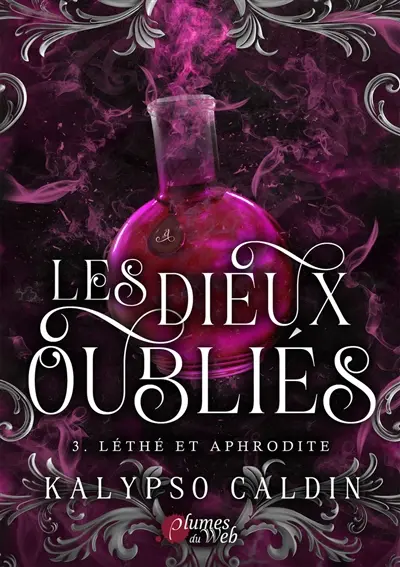 Les dieux oubliés. Vol. 3. Léthé et Aphrodite