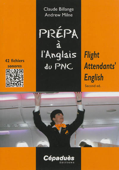 Flight attendants' English (PNC) : prépa à l'oral d'anglais du PNC