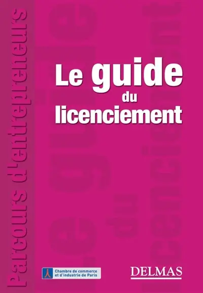 Le guide du licenciement