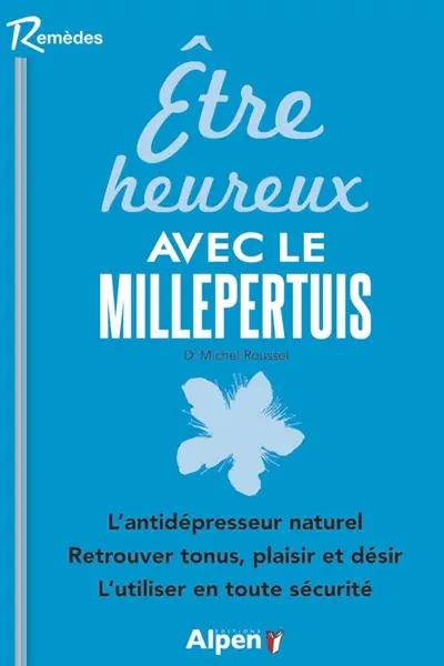 Etre heureux avec le millepertuis