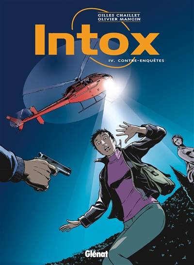 Intox. Vol. 4. Contre-enquêtes