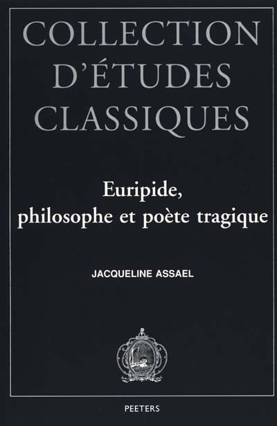 Euripide, philosophe et poète tragique