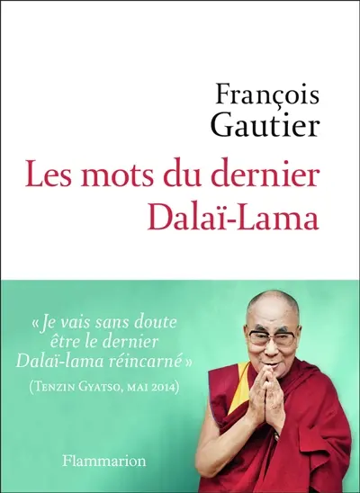 Les mots du dernier dalaï-lama