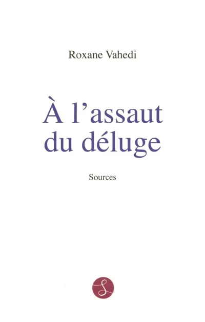 A l'assaut du déluge : sources