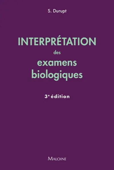 Interprétation des examens biologiques
