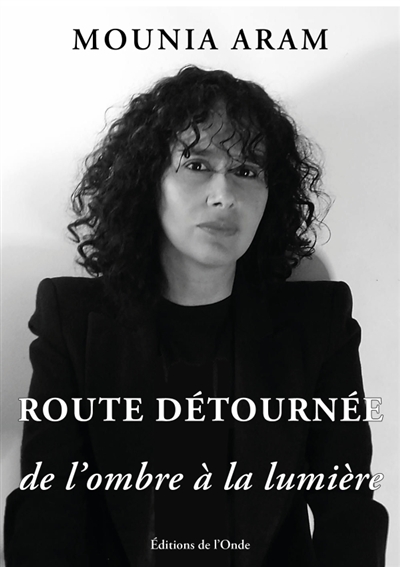 Route détournée de l'ombre...