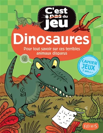 Dinosaures : pour tout savoir sur ces terribles animaux disparus