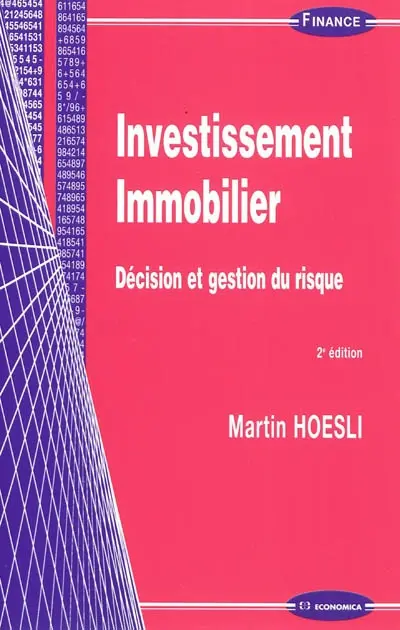 Investissement immobilier : décision et gestion du risque