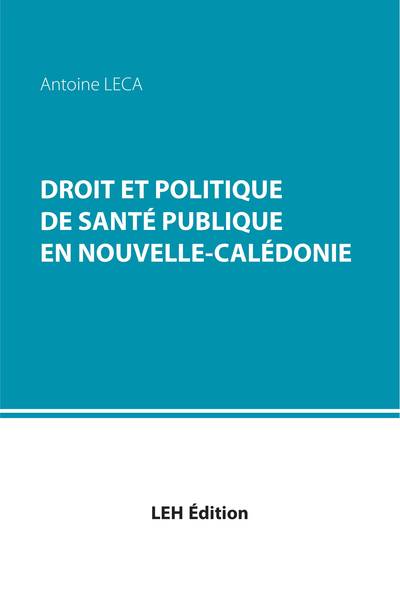 Droit et politique de santé publique en Nouvelle-Calédonie