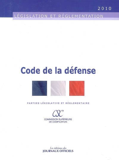 Code de la défense : parties législatives et réglementaires