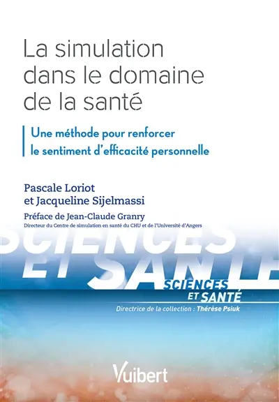 La simulation dans le domaine de la santé : une méthode pour renforcer le sentiment d'efficacité personnelle