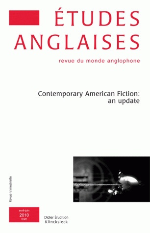 Etudes anglaises, n° 63-2. Contemporary American fiction : an update