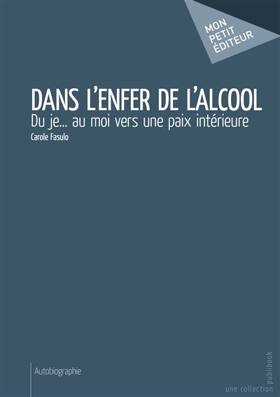 Dans l'enfer de l'alcool